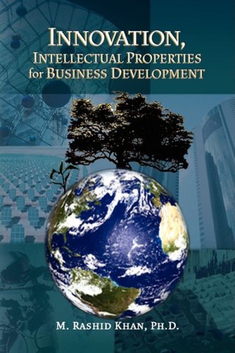 Innovation, Intellectual Properties for Business Development [Hardcover]