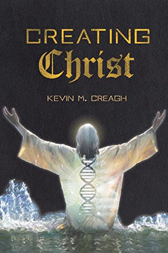 Creating Christ [Paperback]