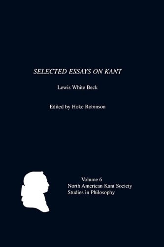 Selected Essays on Kant by Leis White Beck [Paperback]