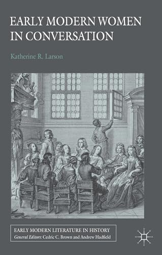 Early Modern Women in Conversation [Paperback]