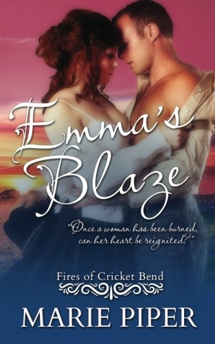 Emma's Blaze (fires Of Cricket Bend) (volume 2) [Paperback]