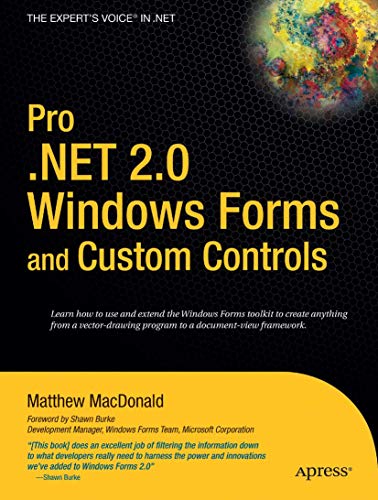 Pro .NET 2.0 Windows Forms and Custom Controls in C# [Paperback]