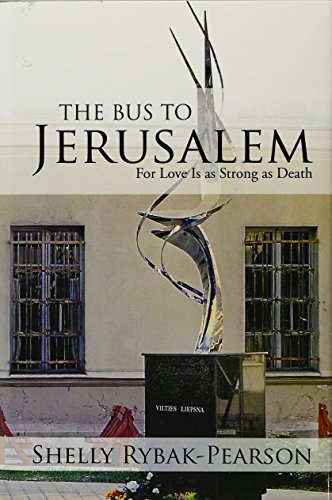 The Bus To Jerusalem For Love Is As Strong As Death [Hardcover]