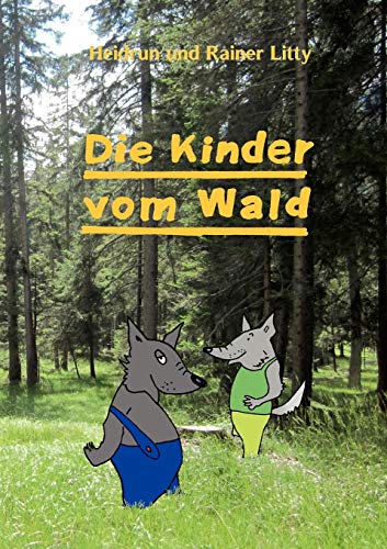 Die Kinder Vom Wald [Paperback]