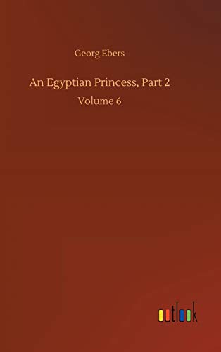 Egyptian Princess, Part 2 [Hardcover]