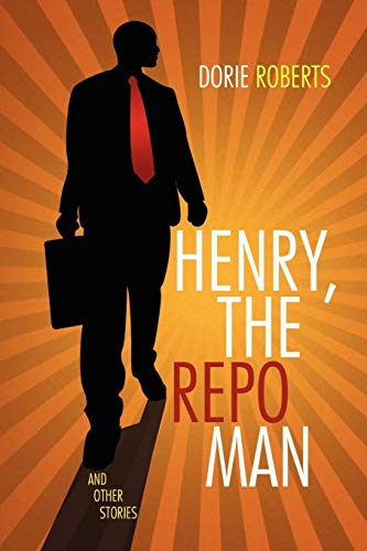 Henry, the Repo Man [Paperback]