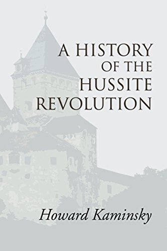 History of the Hussite Revolution [Paperback]