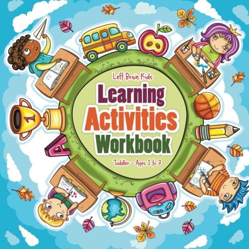 Learning Activities Workbook Toddler - Ages 1 To 3 [Paperback]