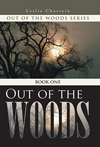 Out Of The Woods Book One [Hardcover]