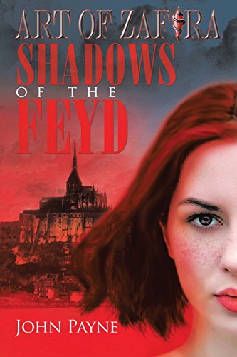 Shados of the Feyd  Book One of Art of Zafira [Paperback]