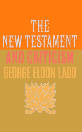 The Ne Testament And Criticism [Paperback]