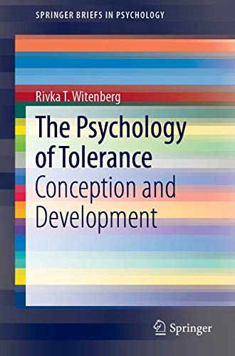 The Psychology of Tolerance Conception and Development [Paperback]