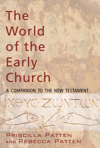 World of the Early Church  A Companion to the Ne Testament [Paperback]