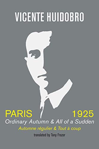 Paris 1925 Ordinary Autumn & All of a Sudden [Paperback]