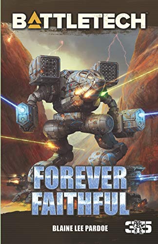 Battletech Forever Faithful [Paperback]