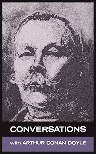 Conversations With Arthur Conan Doyle [Paperback]