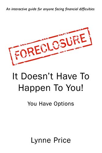 Foreclosure  It Doesn't Have to Happen to You [Paperback]