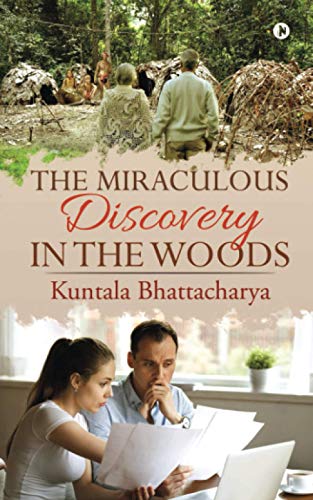 Miraculous Discovery in the Woods [Paperback]