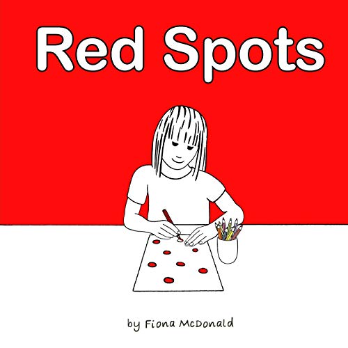 Red Spots  A Story for When Periods Start [Paperback]