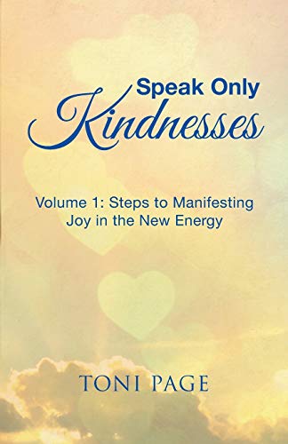 Speak Only Kindnesses [Paperback]