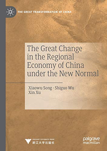 The Great Change in the Regional Economy of China under the New Normal [Paperback]