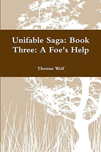 Unifable Saga Book Three A Foe's Help [Paperback]