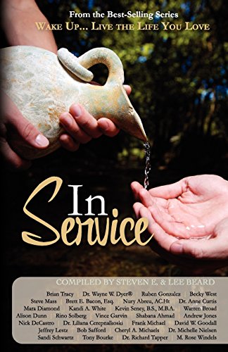 Wake Up...Live The Life You Love In Service [Paperback]