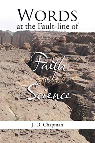 Words At The Fault-Line Of Faith And Science [Paperback]