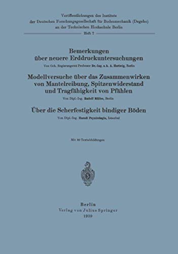 Bemerkungen ber neuere Erddruckuntersuchungen. Modellversuche ber Zusammenwirk [Paperback]