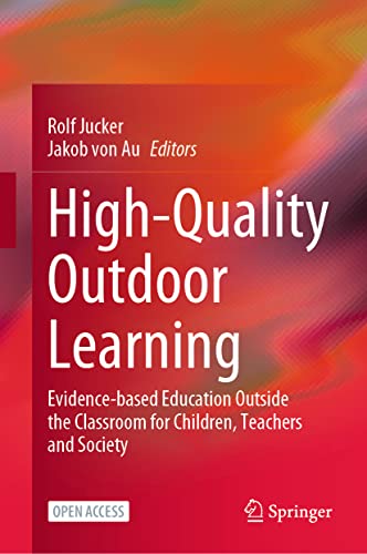 High-Quality Outdoor Learning: Evidence-based Education Outside the Classroom fo [Hardcover]