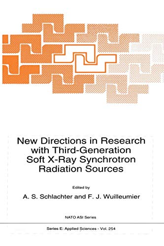 New Directions in Research with Third-Generation Soft X-Ray Synchrotron Radiatio [Paperback]