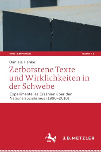 Zerborstene Texte und Wirklichkeiten in der Schwebe: Experimentelles Erzhlen b [Paperback]