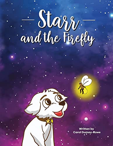 Starr and the Firefly [Paperback]