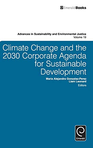 Climate Change And The 2030 Corporate Agenda For Sustainable Development (advanc [Hardcover]