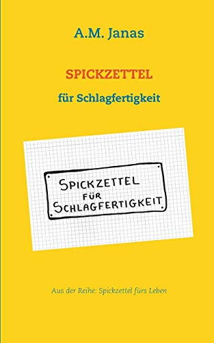 Spickzettel Fur Schlagfertigkeit