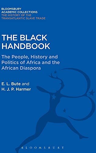 The Black Handbook The People, History and Politics of Africa and the African D [Hardcover]