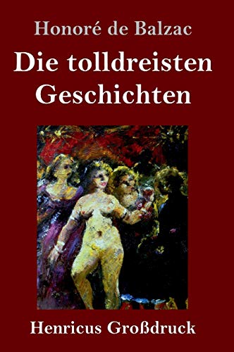 Tolldreisten Geschichten (Grossdruck)