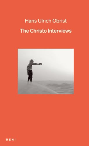 The Christo Interviews [Hardcover]