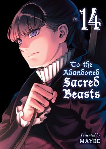 To the Abandoned Sacred Beasts 14 [Paperback]