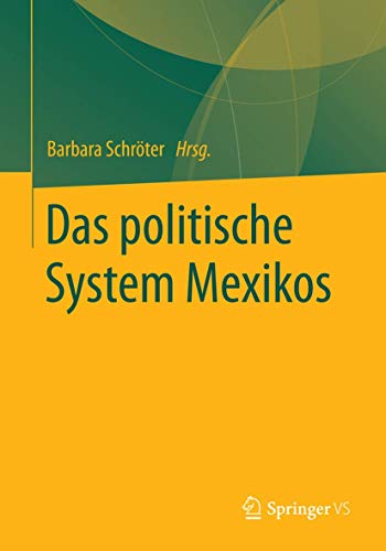 Das politische System Mexikos [Paperback]