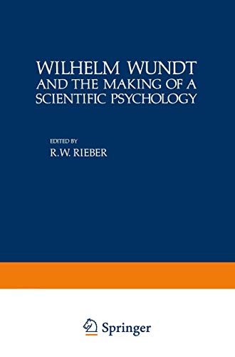 Wilhelm Wundt and the Making of a Scientific Psychology [Paperback]