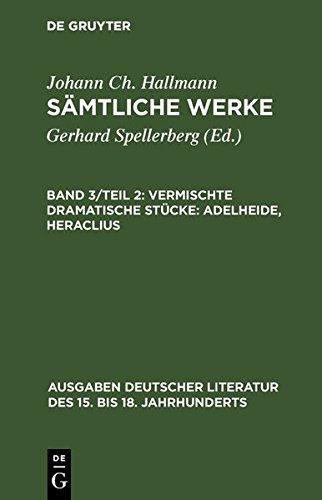 Vermischte Dramatische Stcke - Adelheide, Heraclius [Hardcover]