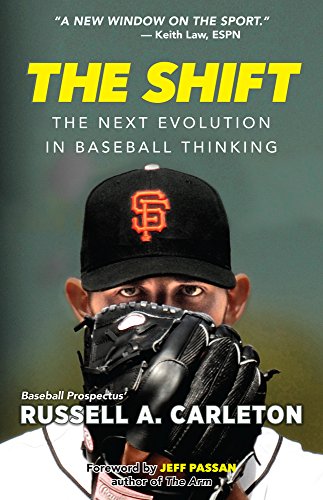 The Shift: The Next Evolution in Baseball Thinking [Paperback]