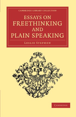 Essays on Freethinking and Plain Speaking [Paperback]