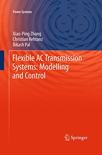 Flexible AC Transmission Systems: Modelling and Control [Hardcover]