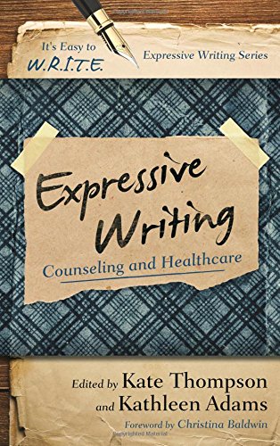 Expressive Writing Counseling and Healthcare [Hardcover]