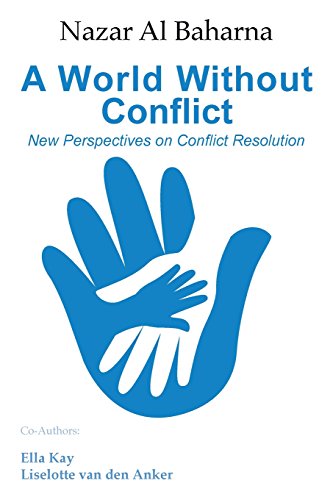 A World Without Conflict [Paperback]