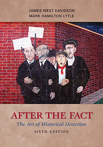 After the Fact: The Art of Historical Detection [Paperback]