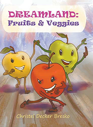 Dreamland Fruits And Veggies [Hardcover]