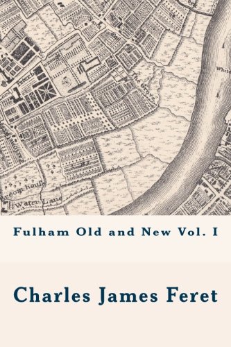 Fulham Old And Ne Vol. I [Paperback]